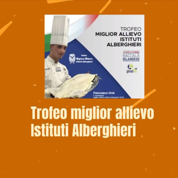 Eccellenze dell’Iis Buscemi: Nicoló Fabbri 3 B Eno 4° al trofeo miglior allievo Istituti Alberghieri Marche