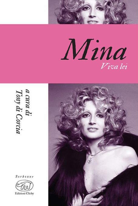 Tony di Corcia, “Mina. Viva lei”