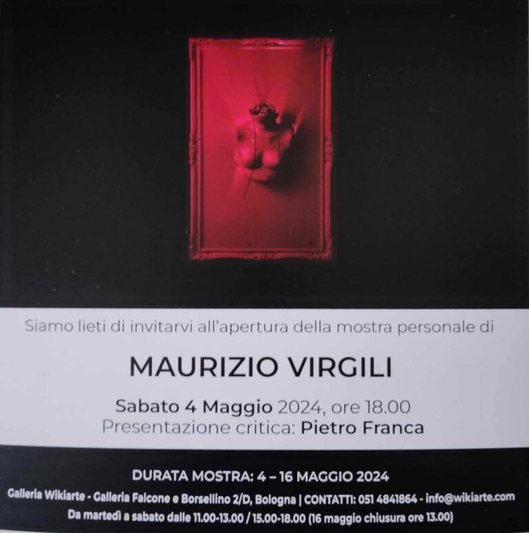 Maurizio Virgili in mostra dal 4 al 16 maggio alla Galleria Vilkiarte di Bologna