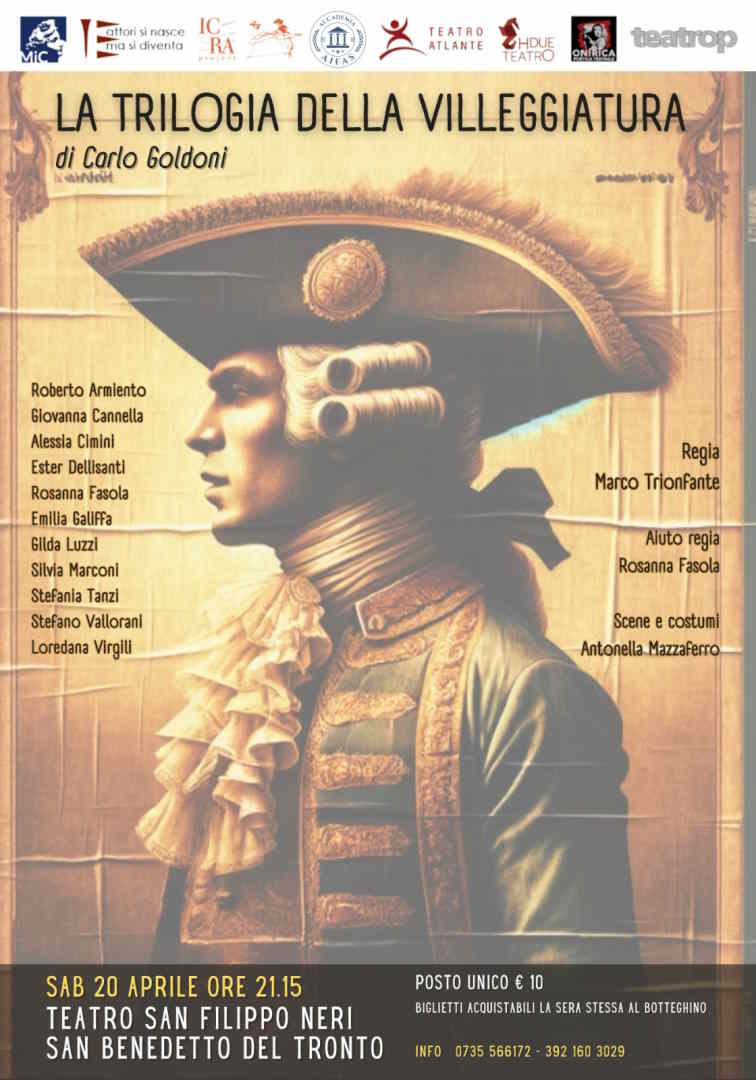 La trilogia della villeggiatura di Goldoni al San Filippo Neri di San Benedetto 