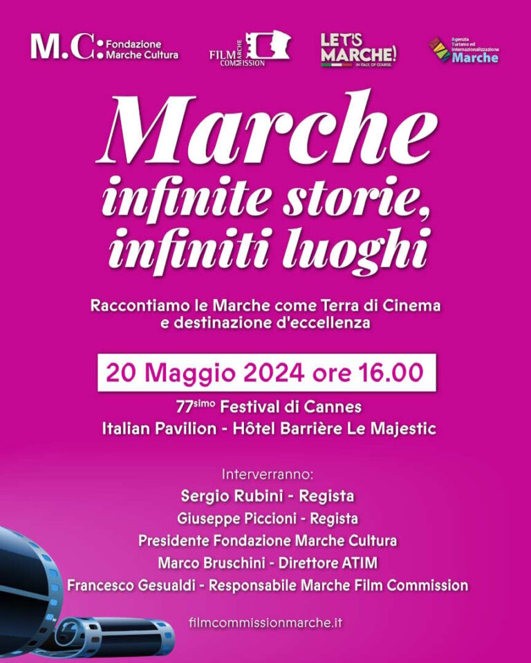 Marche. Infinite storie, infiniti luoghi a Cannes