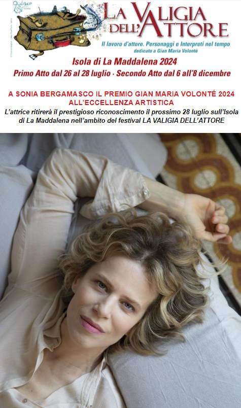 A Sonia Bergamasco il “Premio Gian Maria Volonté” 2024. La consegna il 28 luglio sull’isola di La Maddalena