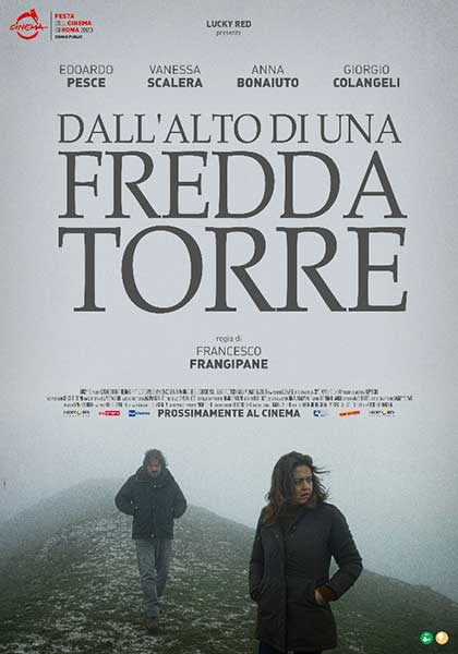 DALL’ALTO DI UNA FREDDA TORRE di Francesco Frangipane al Cineforum