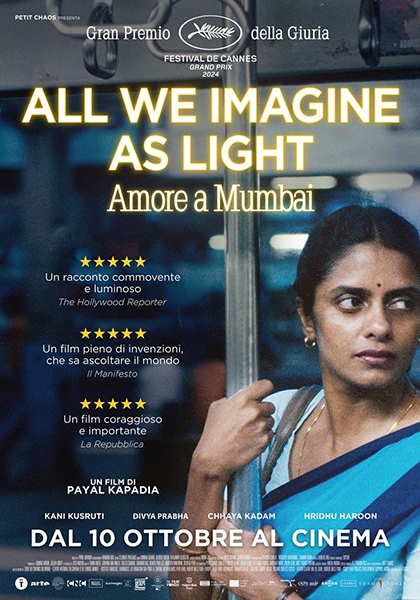 ALL WE IMAGINE AS LIGHT Amore a Mumbai di Payal Kapadia al cineforum