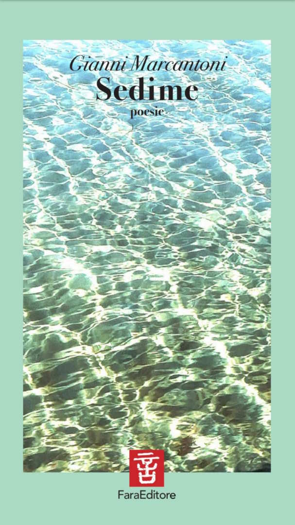 Sedime, la nuova raccolta di Gianni Marcantoni
