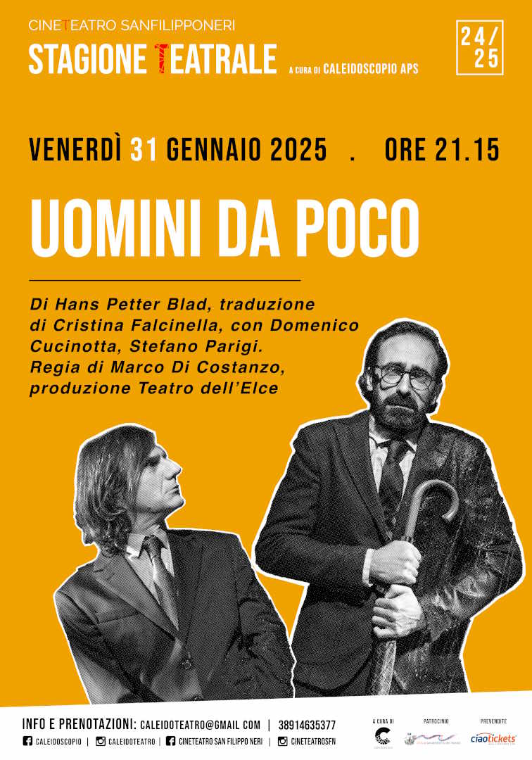 Uomini da poco al Cineteatro San Filippo Neri