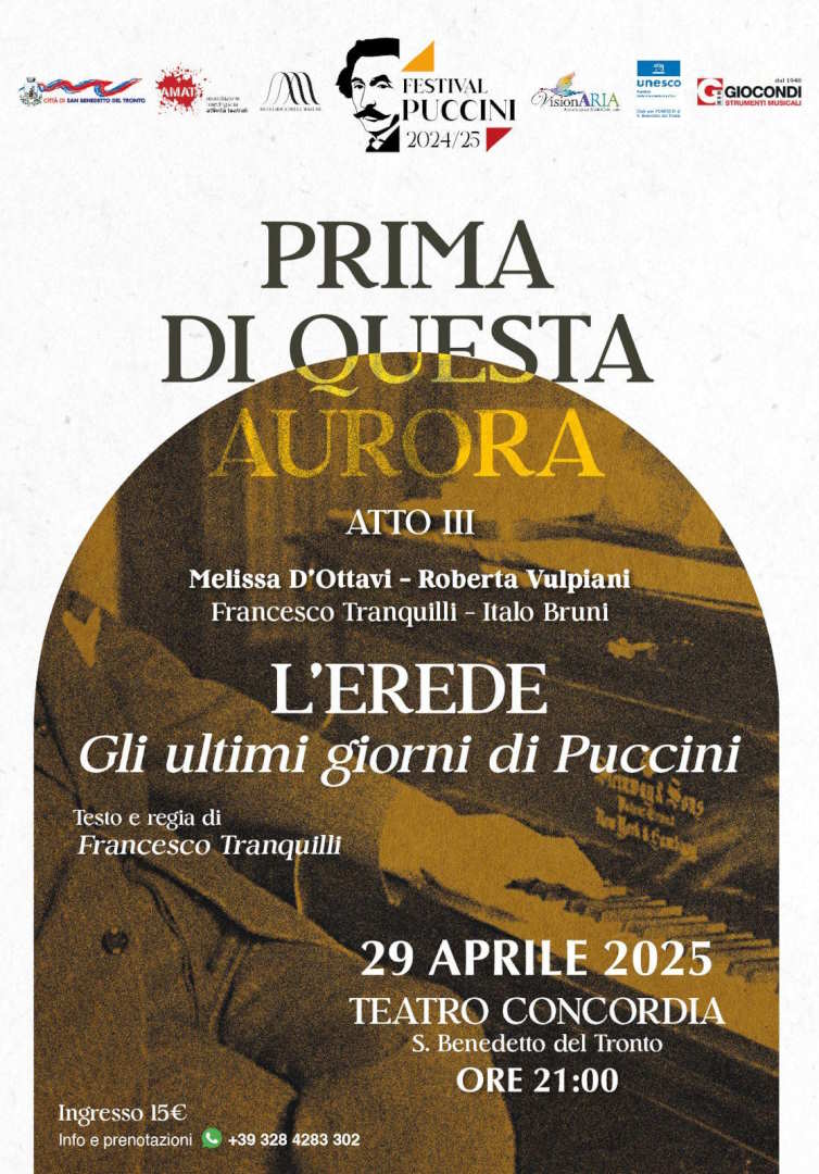 L’EREDE, è il 3° atto del Festival Puccini ‘Prima di questa aurora’
