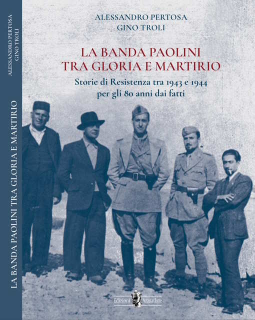La banda Paolini tra gloria e martirio