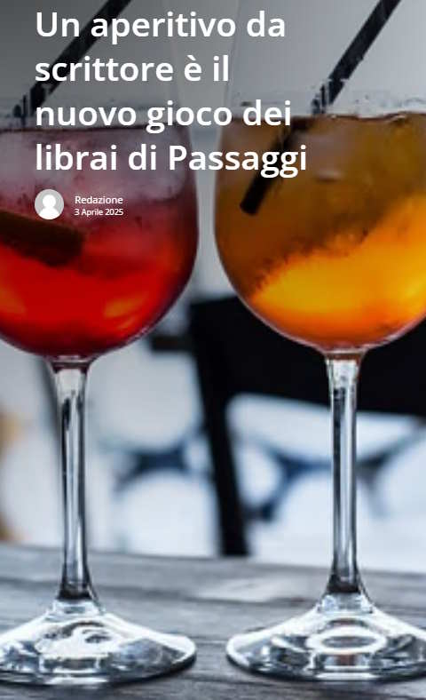 Un aperitivo da scrittore è il nuovo gioco dei librai di Passaggi
