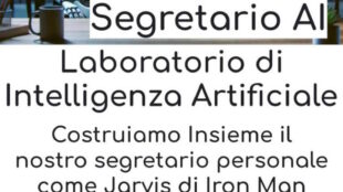 SEGRETARIO AI: COSTRUISCI IL TUO ASSISTENTE PERSONALE COME JARVIS DI IRON MAN