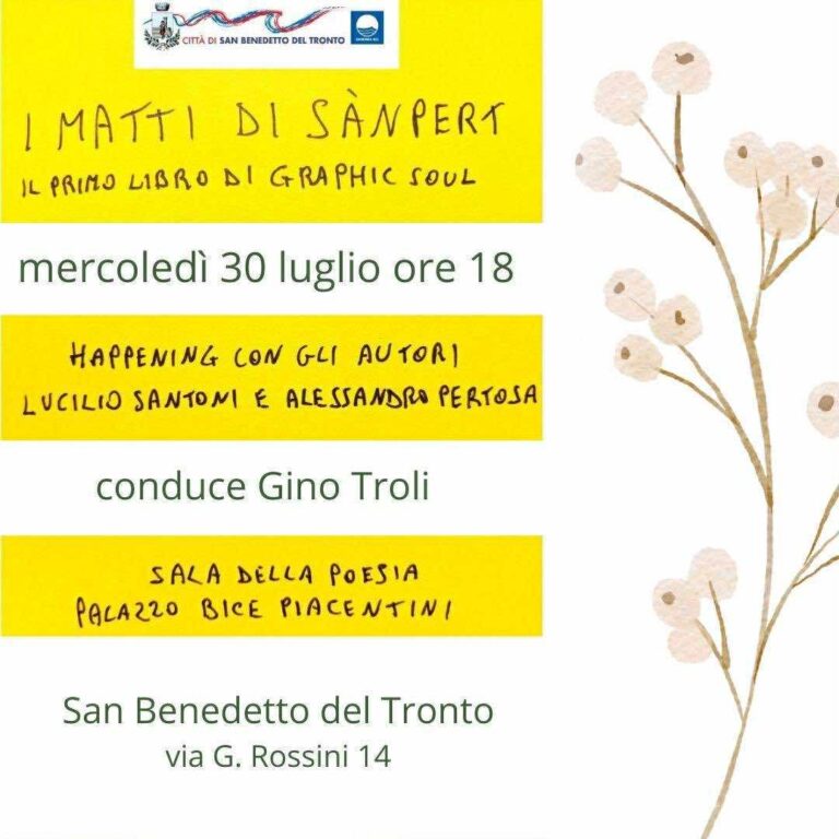 Lucilio Santoni e Alessandro Pertosa, ‘I matti di Sànpert’ @ la Sala della Poesia, palazzo Bice Piacentini