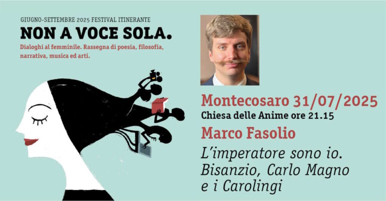 MARCO FASOLIO, l’imperatore sono io. Bisanzio, Carlo Magno e i Carolingi