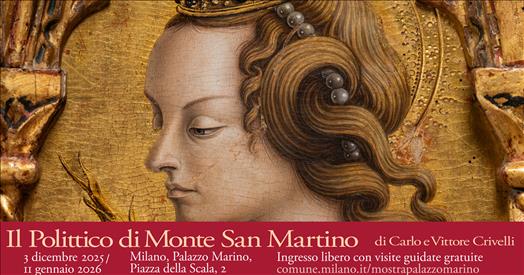 Il Polittico di Monte San Martino di Carlo e Vittore Crivelli in mostra a Palazzo Marino di Milano