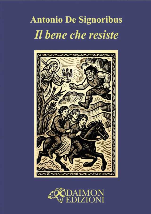 Antonio De Signoribus, ‘Il bene che resiste’