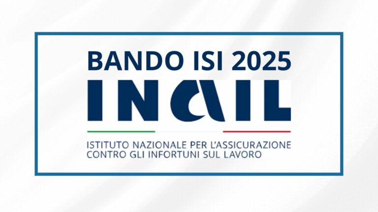 INAIL APRE LA PROCEDURA INFORMATICA DEL BANDO ISI 2025: 600 MILIONI PER LA PREVENZIONE