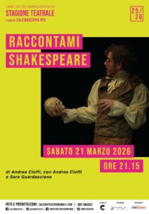 Raccontami Shakespeare al Cineteatro San Filippo Neri