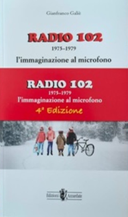 Gianfranco Galiè, ‘Radio 102’